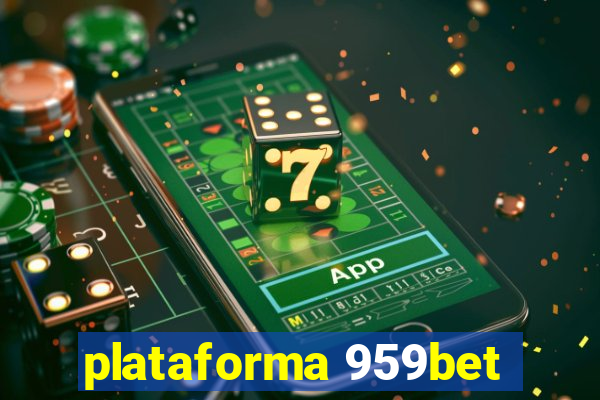 plataforma 959bet